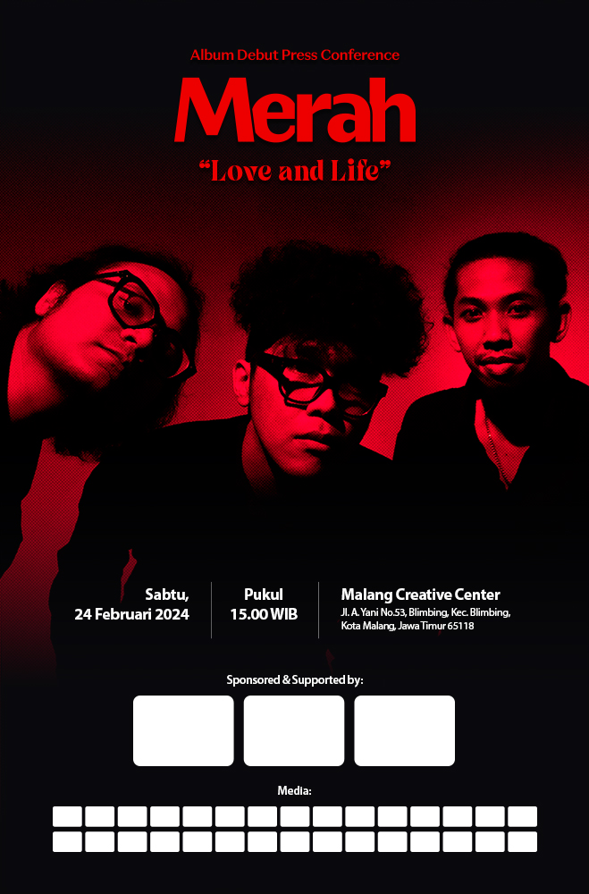 ALBUM DEBUT PRESS CONFERENCE MERAH "LOVE AND LIFE"