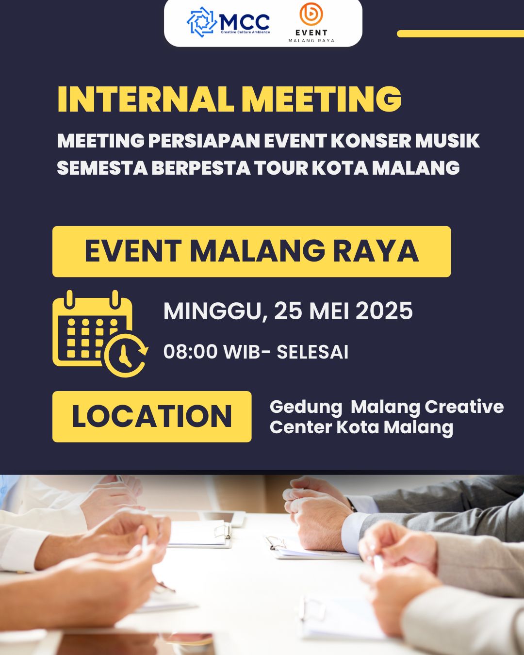 INTERNAL MEETING PANITIA INTI EVENT KONSER MUSIK SEMESTA BERPESTA KOTA MALANG