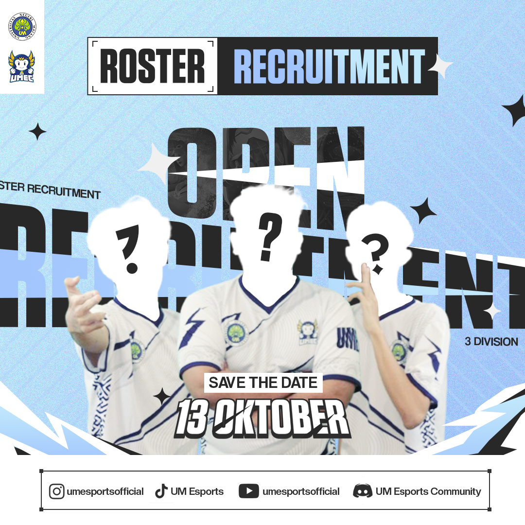 Open Recruitment Roster UM Esports