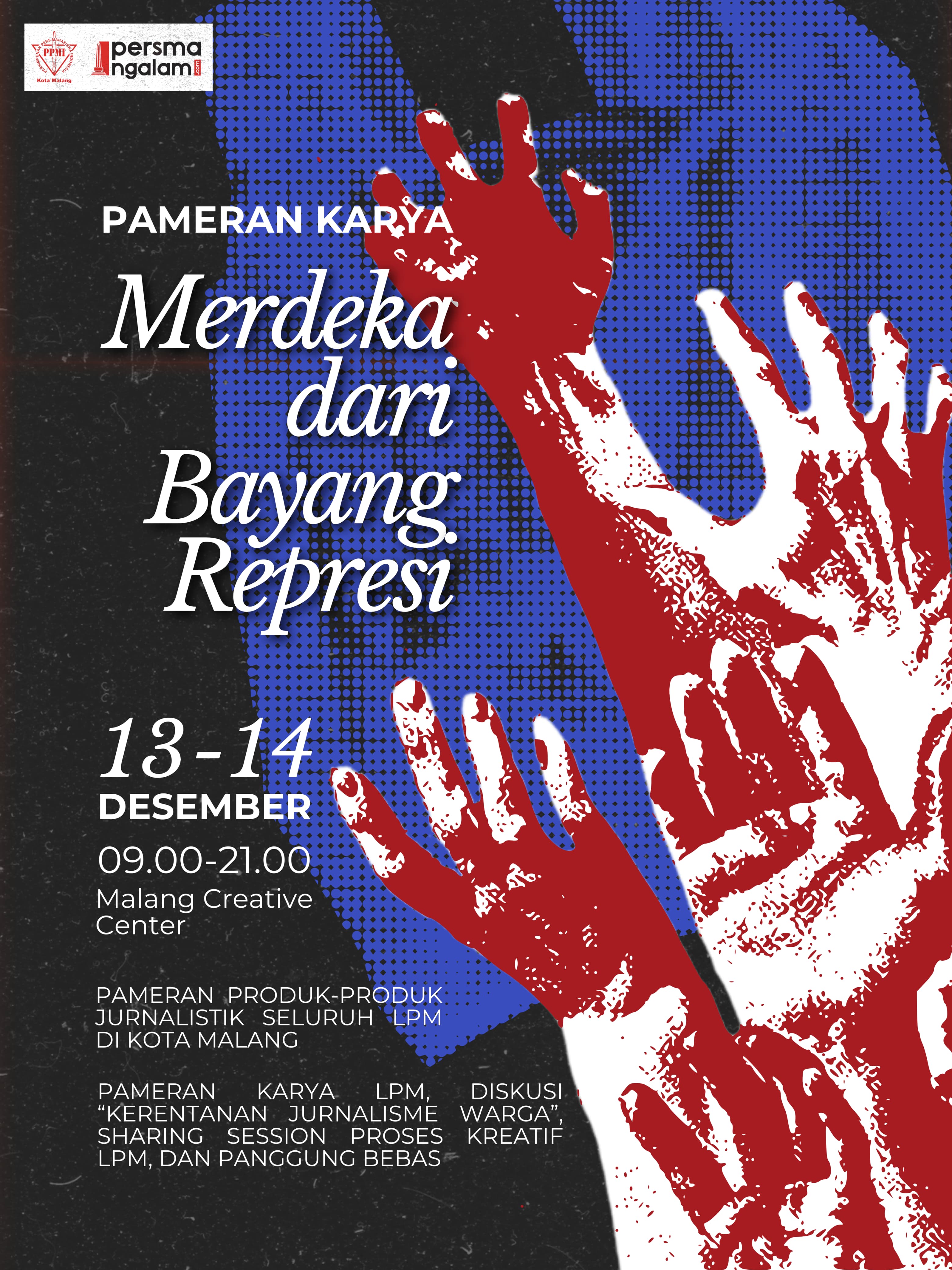 PAMERAN KARYA “Merdeka dari Bayang Represi” PPMI Kota Malang