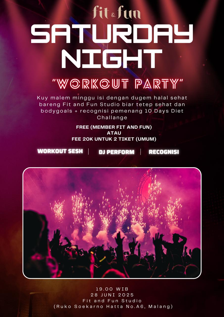 Saturday Night "Workout Party"