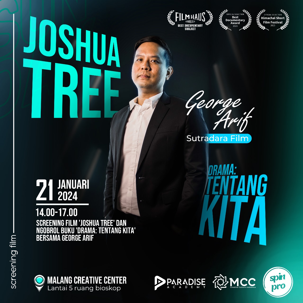 Screening Film "JOSHUA TREE" dan Ngobrol Buku DRAMA : TENTANG KITA bersama George Arif